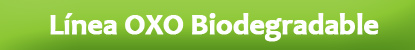 Bolsas OXO Biodegradable